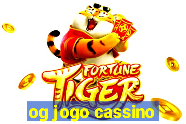 og jogo cassino